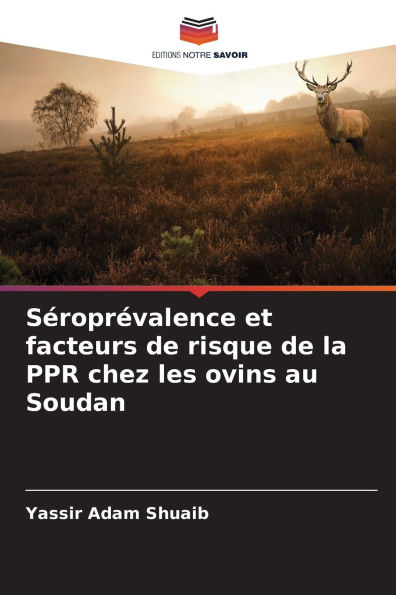 Sï¿½roprï¿½valence et facteurs de risque de la PPR chez les ovins au Soudan