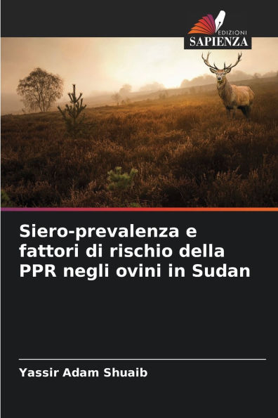 Siero-prevalenza e fattori di rischio della PPR negli ovini in Sudan