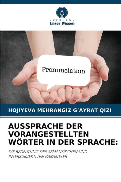 Aussprache Der Vorangestellten Wï¿½rter in Der Sprache