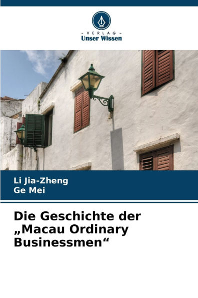 Die Geschichte der "Macau Ordinary Businessmen"