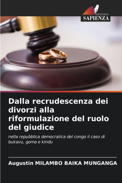 Dalla recrudescenza dei divorzi alla riformulazione del ruolo del giudice