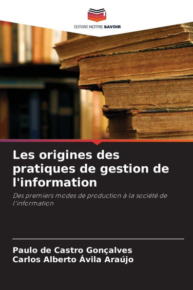 Les origines des pratiques de gestion de l'information