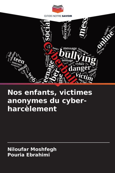 Nos enfants, victimes anonymes du cyber-harcï¿½lement