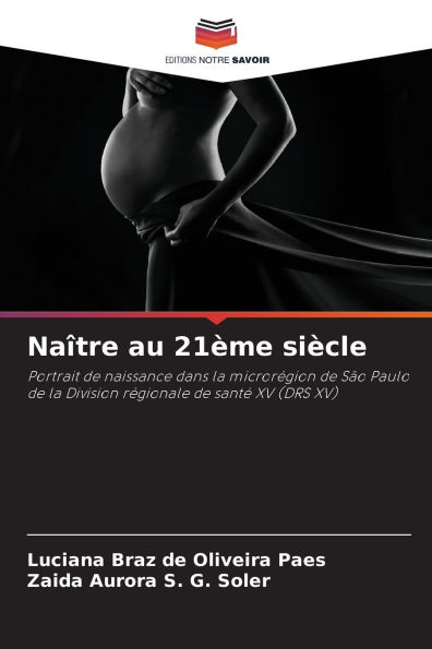 Naï¿½tre au 21ï¿½me siï¿½cle
