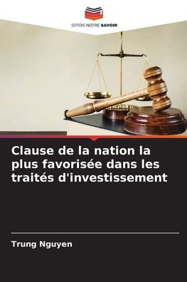 Clause de la nation la plus favorisï¿½e dans les traitï¿½s d'investissement