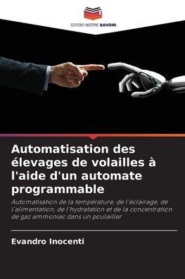 Automatisation des ï¿½levages de volailles ï¿½ l'aide d'un automate programmable