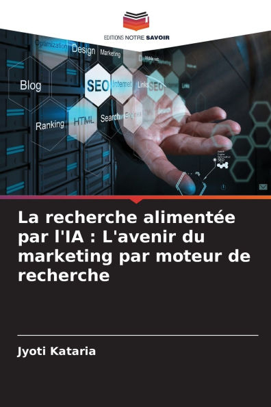 La recherche alimentï¿½e par l'IA: L'avenir du marketing par moteur de recherche