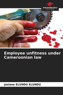 Employee unfitness under Cameroonian law