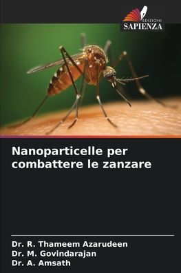 Nanoparticelle per combattere le zanzare