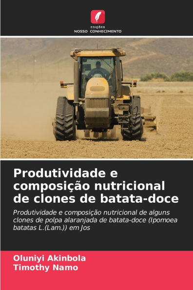 Produtividade e composiï¿½ï¿½o nutricional de clones de batata-doce