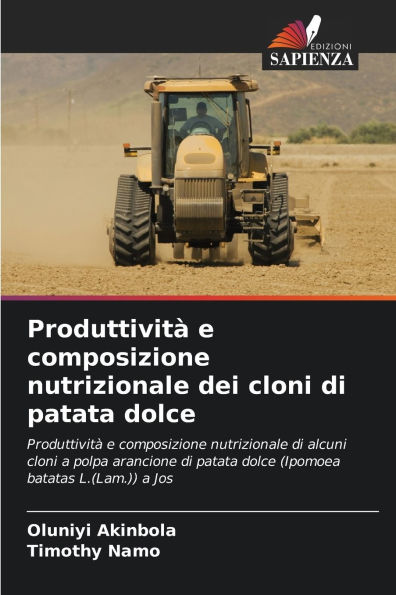 Produttivitï¿½ e composizione nutrizionale dei cloni di patata dolce