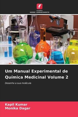 Um Manual Experimental de Quï¿½mica Medicinal Volume 2