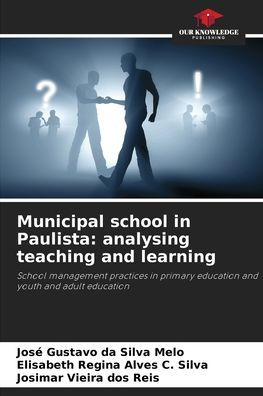 Municipal school in Paulista: analysing teaching and learning