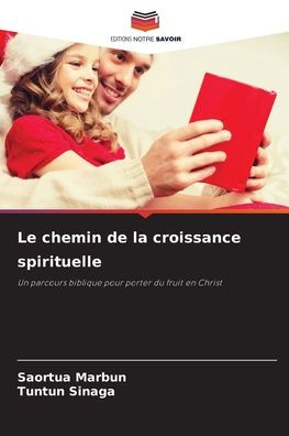 Le chemin de la croissance spirituelle