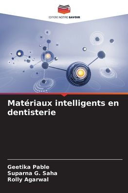 Matï¿½riaux intelligents en dentisterie
