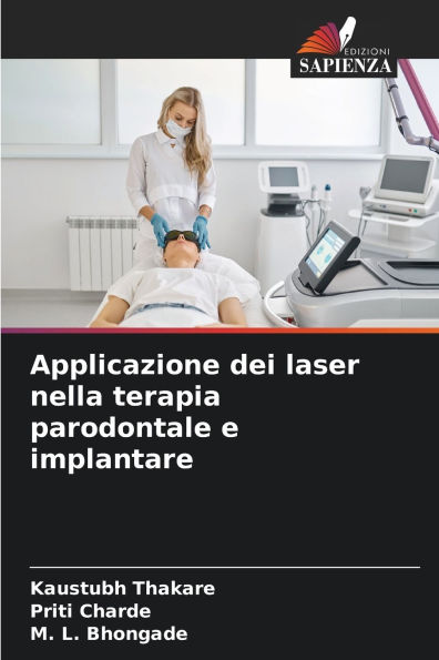 Applicazione dei laser nella terapia parodontale e implantare