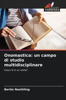 Onomastica: un campo di studio multidisciplinare