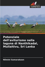 Title: Potenziale dell'aviturismo nella laguna di Nanthikadal, Mullaitivu, Sri Lanka, Author: Nilmini Samarakoon
