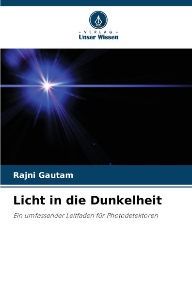 Licht in die Dunkelheit