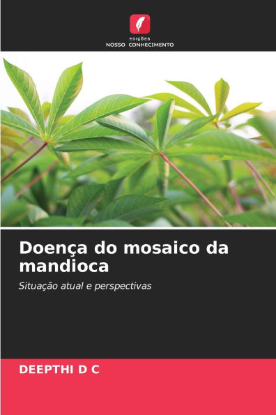 Doenï¿½a do mosaico da mandioca