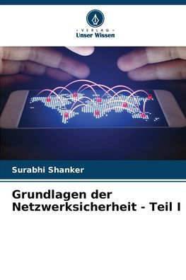 Grundlagen der Netzwerksicherheit - Teil I