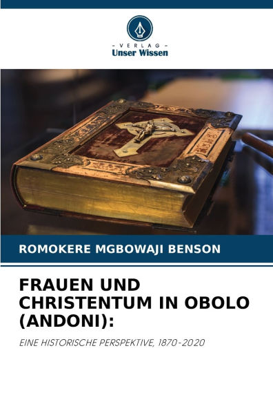 Frauen Und Christentum in Obolo (Andoni)