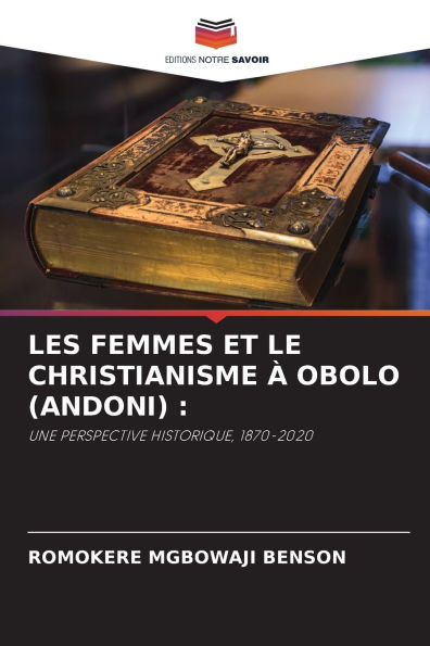 Les Femmes Et Le Christianisme ï¿½ Obolo (Andoni)