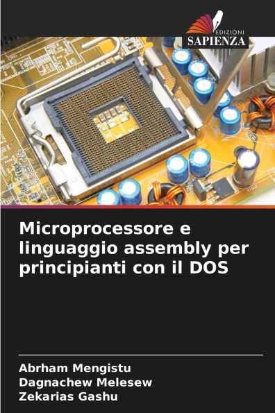 Microprocessore e linguaggio assembly per principianti con il DOS