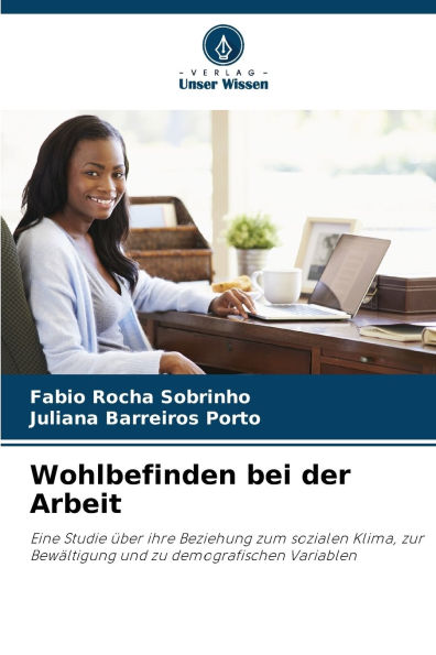 Wohlbefinden bei der Arbeit