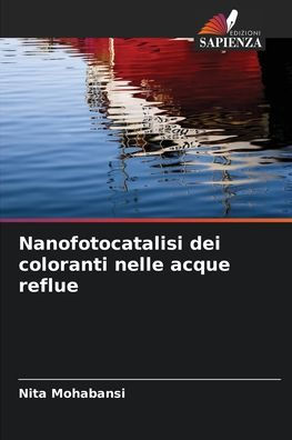 Nanofotocatalisi dei coloranti nelle acque reflue