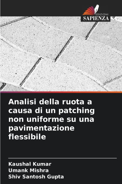 Analisi della ruota a causa di un patching non uniforme su una pavimentazione flessibile