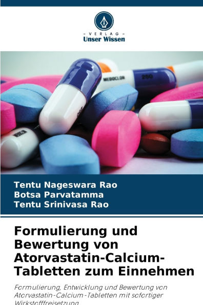 Formulierung und Bewertung von Atorvastatin-Calcium-Tabletten zum Einnehmen