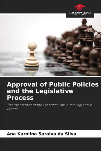 Approval of Public Policies and the Legislative Process