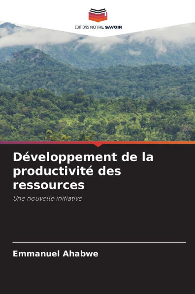 Dï¿½veloppement de la productivitï¿½ des ressources