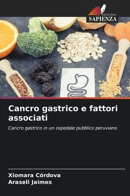 Cancro gastrico e fattori associati