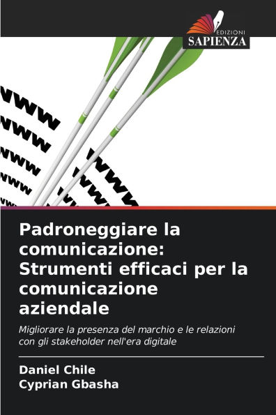 Padroneggiare la comunicazione: Strumenti efficaci per la comunicazione aziendale