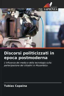 Discorsi politicizzati in epoca postmoderna