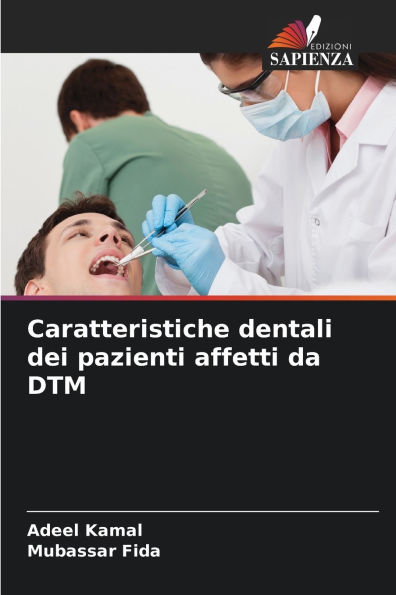 Caratteristiche dentali dei pazienti affetti da DTM