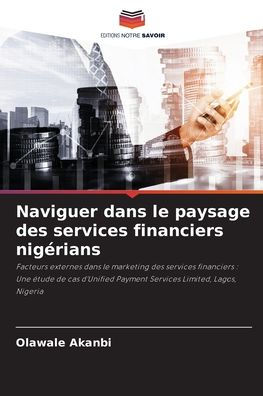 Naviguer dans le paysage des services financiers nigï¿½rians