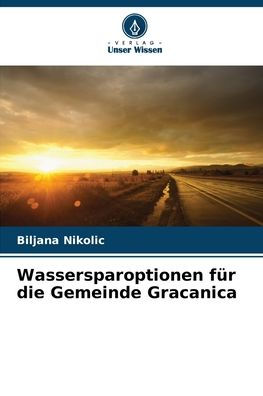 Wassersparoptionen fï¿½r die Gemeinde Gracanica