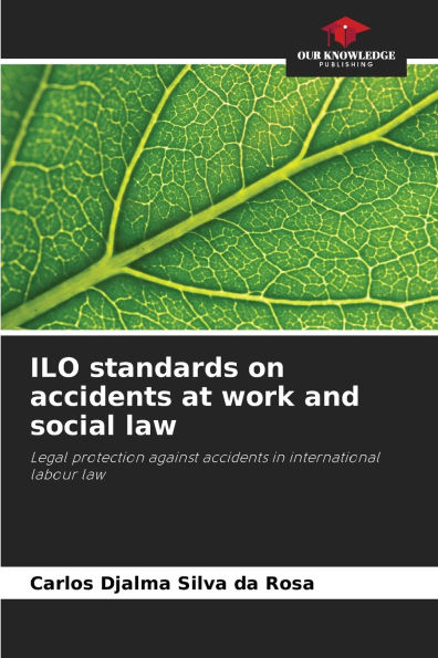 ILO standards on accidents at work and social law