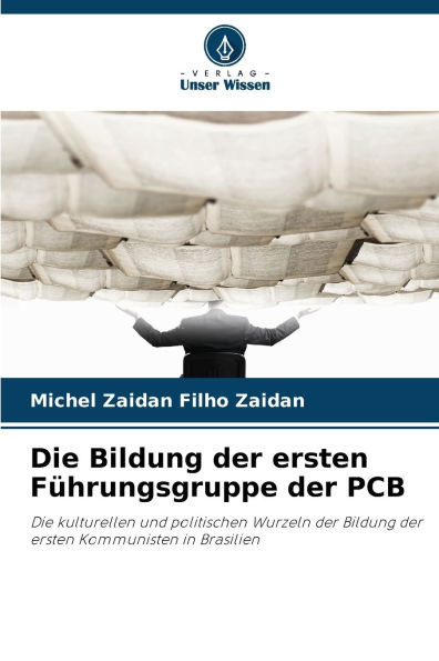 Die Bildung der ersten Fï¿½hrungsgruppe der PCB