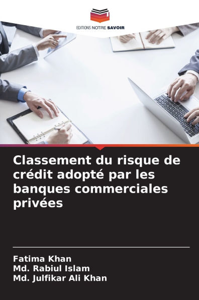 Classement du risque de crï¿½dit adoptï¿½ par les banques commerciales privï¿½es