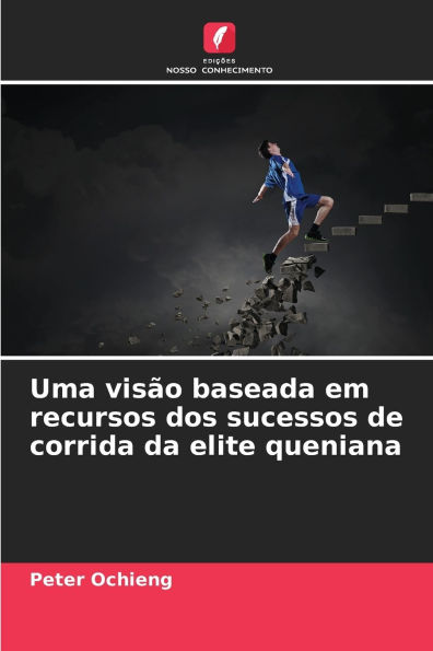 Uma visï¿½o baseada em recursos dos sucessos de corrida da elite queniana