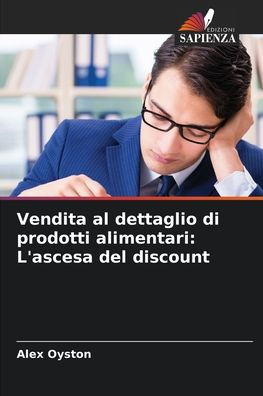 Vendita al dettaglio di prodotti alimentari: L'ascesa del discount