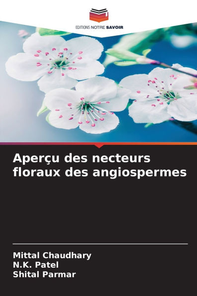 Aperï¿½u des necteurs floraux des angiospermes