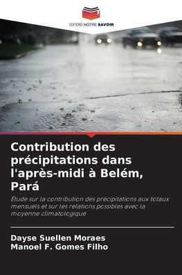 Contribution des prï¿½cipitations dans l'aprï¿½s-midi ï¿½ Belï¿½m, Parï¿½