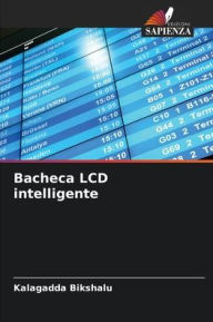 Title: Bacheca LCD intelligente, Author: Kalagadda Bikshalu