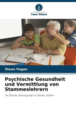 Psychische Gesundheit und Vermittlung von Stammeslehrern