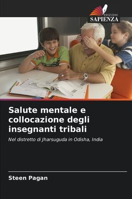Salute mentale e collocazione degli insegnanti tribali